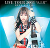 RINA AIUCHI LIVE TOUR 2003 A.I.R
